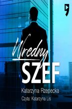 Okładka - Wredny szef - Katarzyna Rzepecka