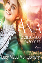 Okładka - Ania z Zielonego Wzgórza - Lucy Maud Montgomery
