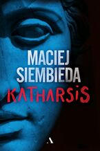 Okładka - Katharsis - Maciej Siembieda