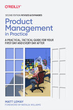 Okładka - Product Management in Practice. 2nd Edition - Matt LeMay