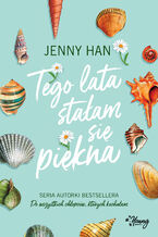 Okładka - Tego lata stałam się piękna. Lato. Tom 1 - Jenny Han