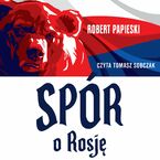 Spór o Rosję i inne eseje