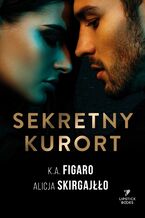 Okładka - Sekretny kurort - K.A. Figaro, Alicja Skirgajłło
