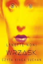 Okładka - Wrzask - Lynette Noni