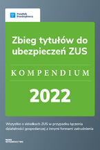 Okładka - Zbieg tytułów do ubezpieczeń ZUS - kompendium 2022 - Katarzyna Tokarczyk
