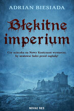 Okładka - Błękitne imperium - Adrian Biesiada