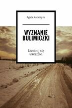 Wyznanie bulimiczki