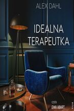 Okładka - Idealna terapeutka - Alex Dahl