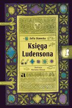 Okładka - Księga Ludensona - Zofia Stanecka,  Marianna Oklejak