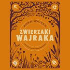Okładka - Zwierzaki Wajraka - Adam Wajrak