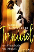 Okładka - Truciciel - Karolina Kasprzak-Dietrich