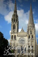 Katedra Notre Dame w Chartres