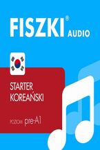 Okładka - FISZKI audio  koreański  Starter - Julia Szymańska