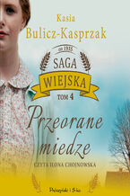 Okładka - Przeorane miedze - Kasia Bulicz-Kasprzak