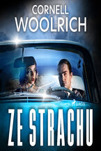 Okładka - Ze strachu - Cornell Woolrich