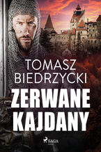 Okładka - Zerwane kajdany - Tomasz Biedrzycki