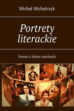 Okładka - Portrety literackie - Michał Michalczyk