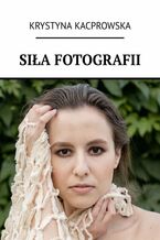 Siła fotografii