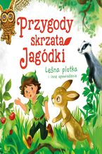 Okładka - Przygody skrzata Jagódki. Leśna plotka i inne opowiadania - Ewa Stadtmüller