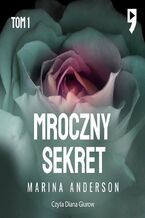 Okładka - Mroczny sekret. Tom 1 - Marina Anderson