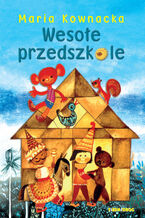 Okładka - Wesołe przedszkole - Maria Kownacka