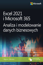 Okładka książki Excel 2021 i Microsoft 365. Analiza i modelowanie danych biznesowych