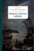 Magiczne odcienie połysku