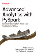 Okładka - Advanced Analytics with PySpark - Akash Tandon, Sandy Ryza, Uri Laserson