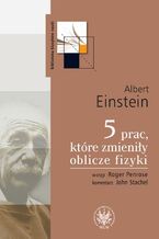 5 prac, które zmieniły oblicze fizyki