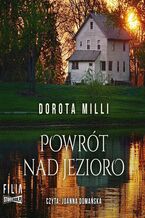 Okładka - Powrót nad jezioro - Dorota Milli