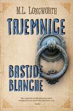 Okładka - Verlaque i Bonnet na tropie (Tom 7). Tajemnice Bastide Blanche - M. L. Longworth