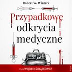 Przypadkowe odkrycia medyczne