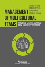 Okadka ksiki Management of multicultural teams. Practical lessons learned from university students