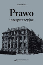 Okładka - Prawo interpretacyjne - Paulina Konca