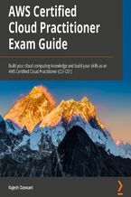 Okładka książki AWS Certified Cloud Practitioner Exam Guide