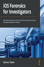 Okładka książki iOS Forensics for Investigators