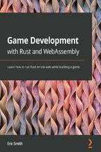 Okładka książki Game Development with Rust and WebAssembly
