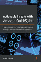 Okładka książki Actionable Insights with Amazon QuickSight