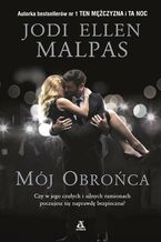 Okładka - Mój obrońca - Jodi Ellen Malpas