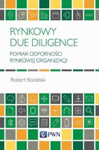 Okładka - Rynkowy Due Diligence - Robert Kozielski