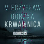 Okładka - Krwawnica - Mieczysław Gorzka