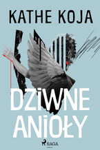 Dziwne anioły