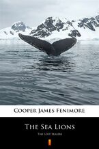 Okładka - The Sea Lions. The Lost Sealers - James Fenimore Cooper