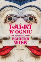 Okładka - Lalki w ogniu - Paulina Wilk