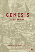 Okładka - Genezis Księga Rodzaju - Magdalena Ślusarska, Anna Szczepan-Wojnarska, Kama Pawlicka