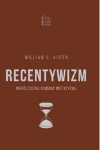 Recentywizm