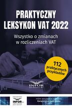 Okładka - Praktyczny Leksykon VAT 2022 - Praca zbiorowa