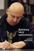 Byliśmy tacy zakochani