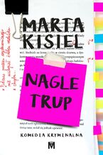 Okładka - Nagle trup - Marta Kisiel