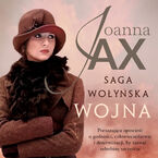 Okładka - Saga wołyńska. Wojna - Joanna Jax